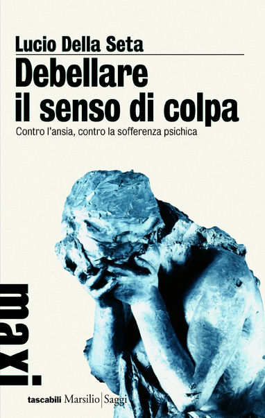 Debellare il senso di colpa