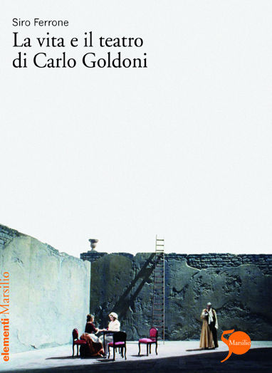 La vita e il teatro di Carlo Goldoni