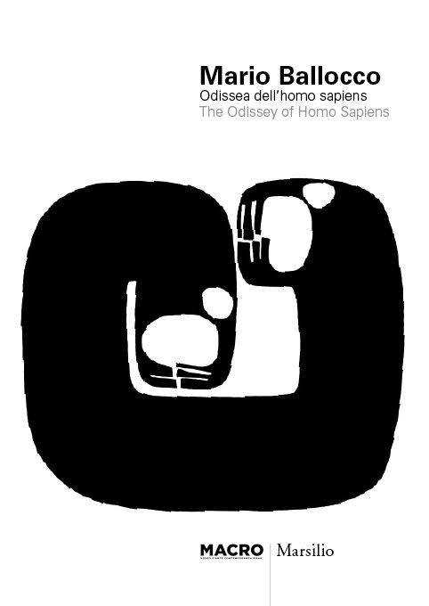 Mario Ballocco. Odissea dell'Homo Sapiens