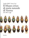 Museo Civico di Storia Naturale di Verona dal 1862 ad oggi