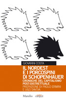 Il Nordest e i porcospini di Schopenhauer