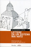 Lettere da un sistema mai nato