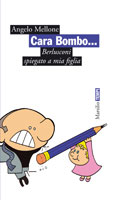 Cara Bombo. Cara Bombo.