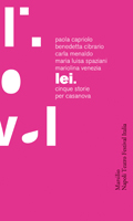 Lei. Cinque storie per Casanova