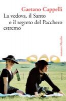 La vedova, il Santo e il segreto del Pacchero estremo