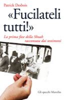 «Fucilateli tutti»