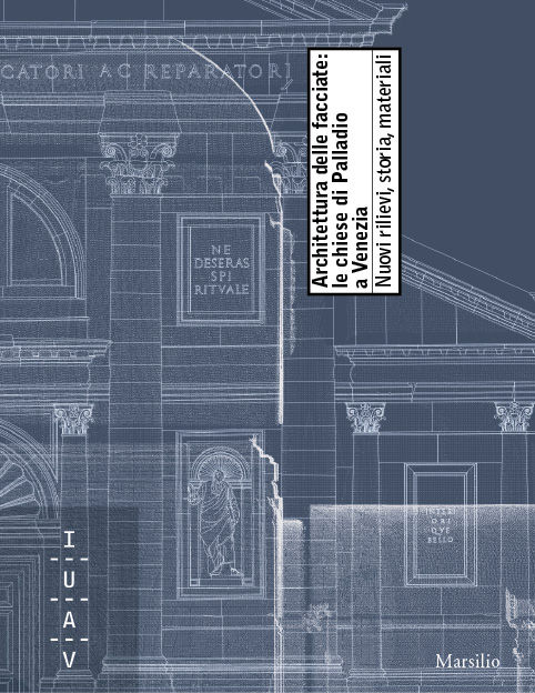Architettura delle facciate: le chiese di Palladio a Venezia - Architettura delle facciate: le chiese di Palladio a Venezia