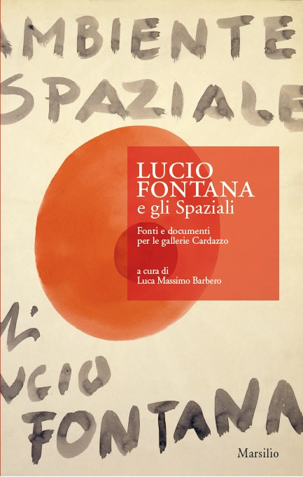 Lucio Fontana e gli Spaziali 