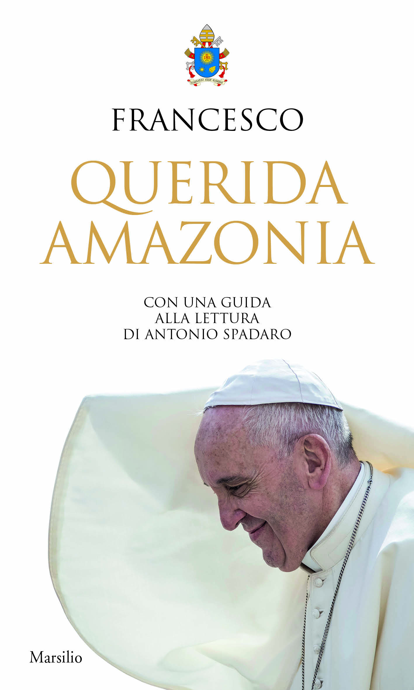 Gaudete et exsultate. Rallegratevi ed esultate. Con una guida alla lettura  di Antonio Spadaro by Francesco (Jorge Mario Bergoglio)