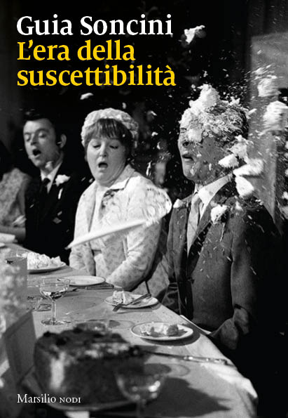 L’era della suscettibilità 