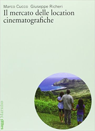 Il mercato delle location cinematografiche 