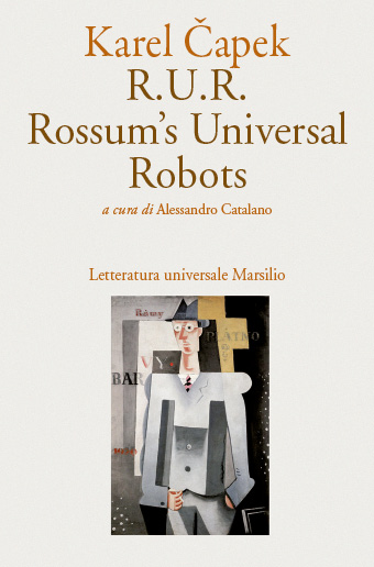 R.U.R. (Rossum's Universal Robots) 