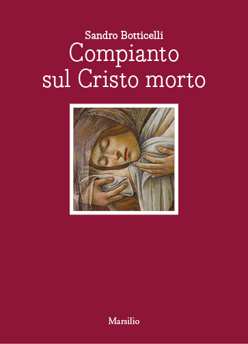 Sandro Botticelli. Compianto sul Cristo morto 
