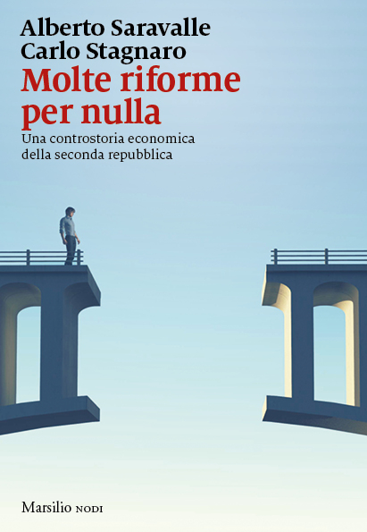 Molte riforme per nulla 