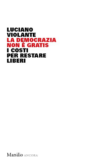 La democrazia non è gratis 