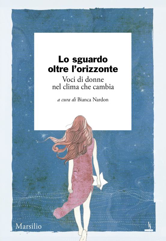 Lo sguardo oltre l'orizzonte 