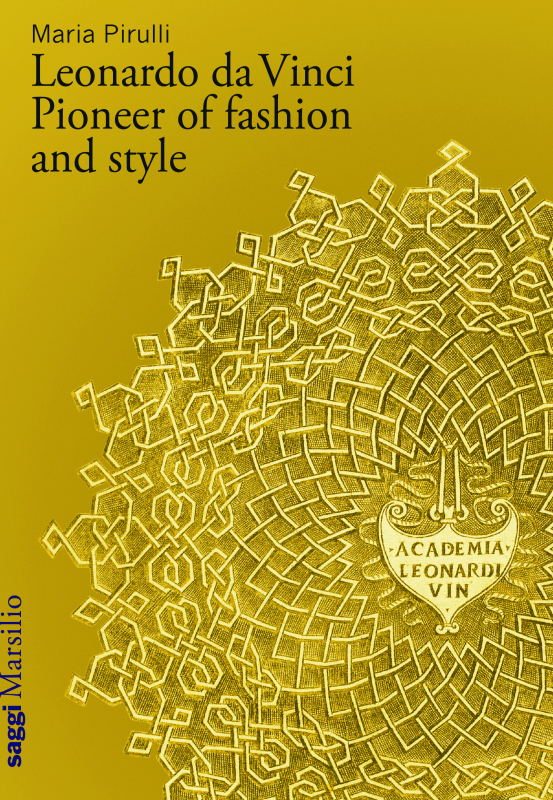 Leonardo da Vinci. Pioneer of fashion and style 