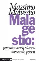 Mala gestio: perché i veneti stanno tornando poveri 