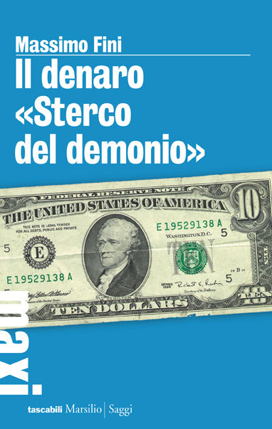 Il denaro "Sterco del demonio" 