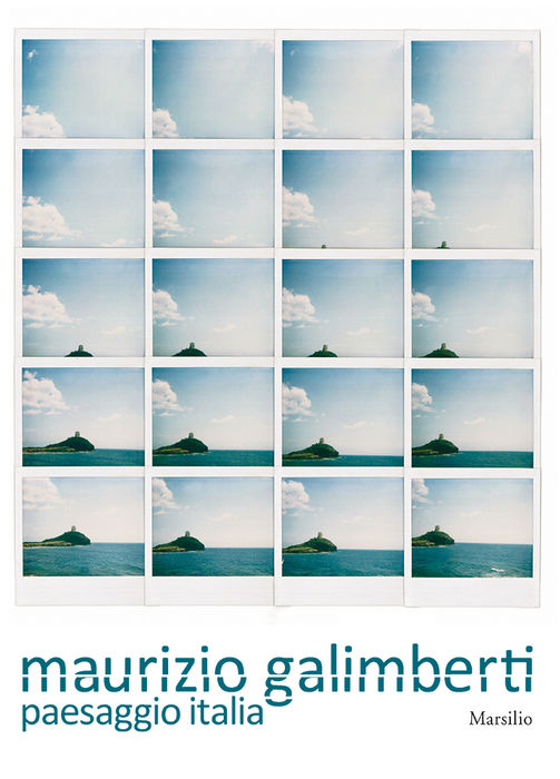 Maurizio Galimberti. Paesaggio Italia 