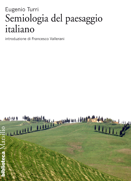 Semiologia del paesaggio italiano 