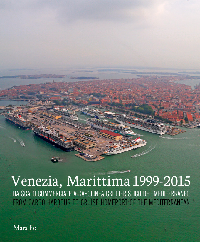 Venezia, Marittima 1999-2015 
