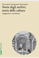 Storia degli archivi, storia della cultura 