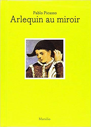 Pablo Picasso. Arlequin au miroir 