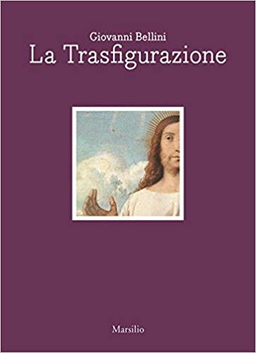 Giovanni Bellini. La Trasfigurazione 