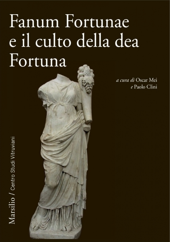 Fanum Fortunae e il culto della dea Fortuna 