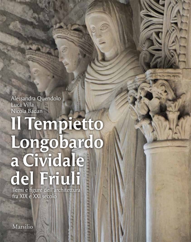 Il Tempietto Longobardo a Cividale del Friuli 