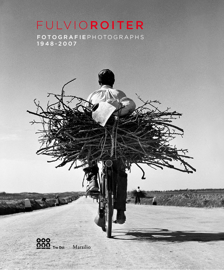 Fulvio Roiter. Photographs 1948-2007 
