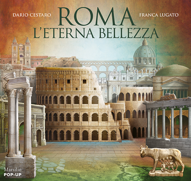 Roma. L'eterna bellezza 