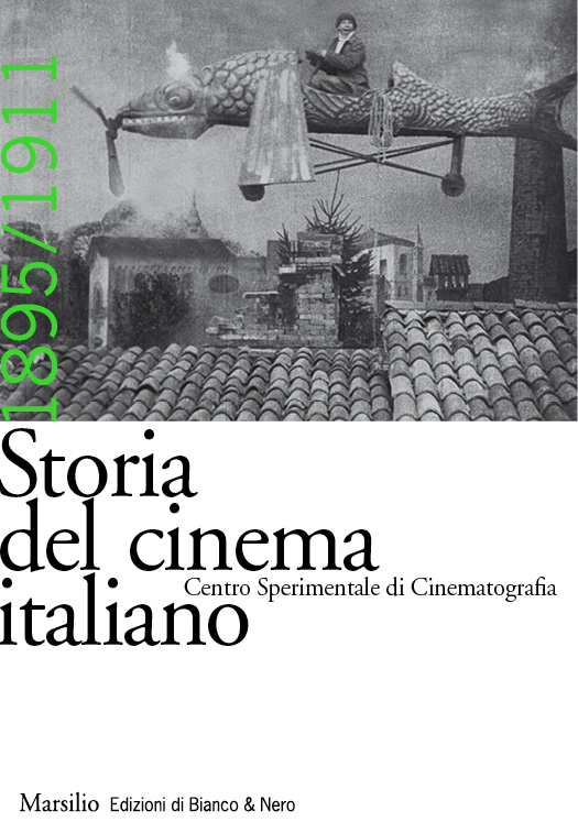 Storia del Cinema italiano. 1895/1911 