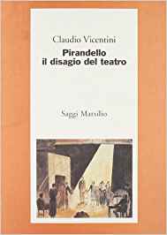 Pirandello il disagio del teatro 