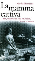 La mamma cattiva 