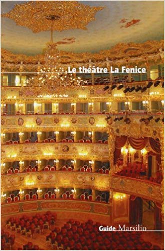 Le théâtre La Fenice 