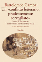 Un «conflitto letterario, prudentemente sorvegliato» 