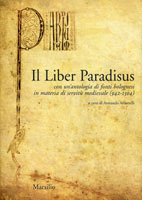 Il Liber Paradisus con un'antologia di fonti bolognesi in materia di servitù medievale (942-1304) 