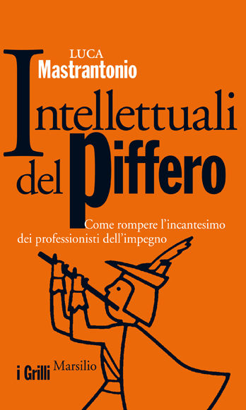 Intellettuali del piffero 