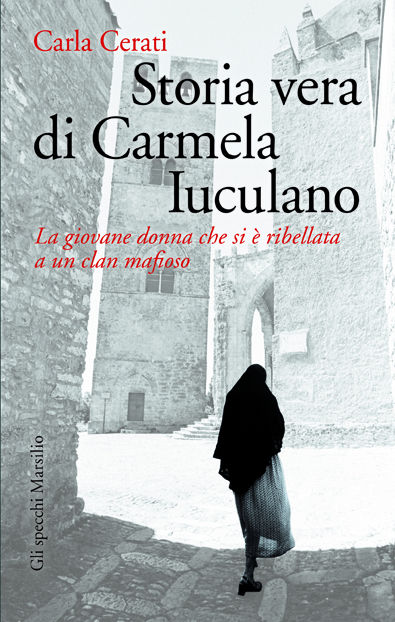 Storia vera di Carmela  Iuculano 