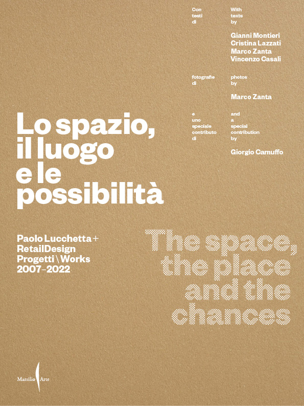 Paolo Lucchetta. Lo spazio, il luogo e le possibilità 