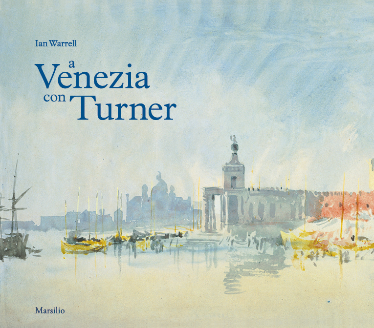 A Venezia con Turner