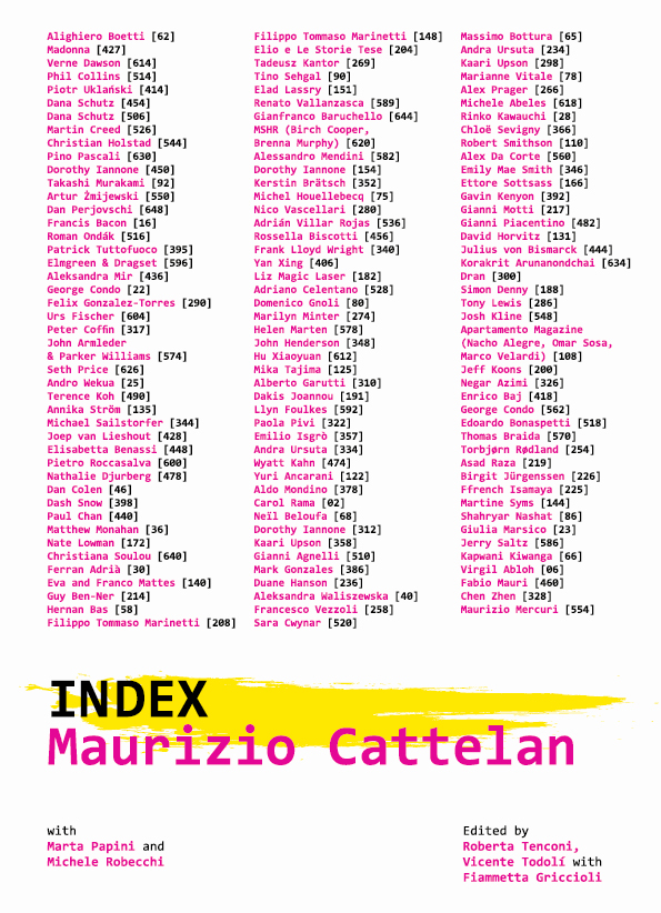 INDEX. Maurizio Cattelan con Marta Papini e Michele Robecchi