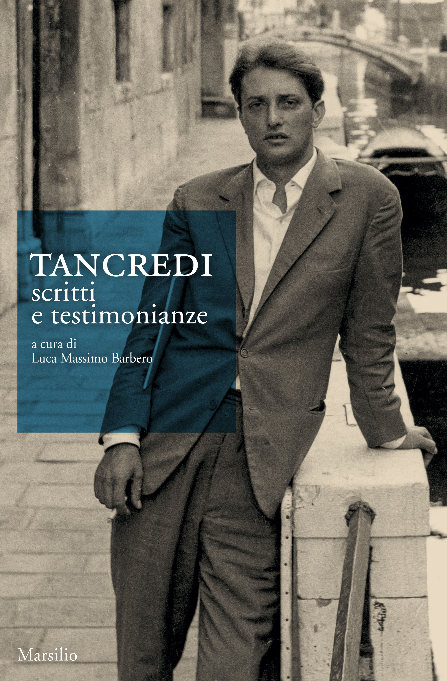 Tancredi. Scritti e testimonianze