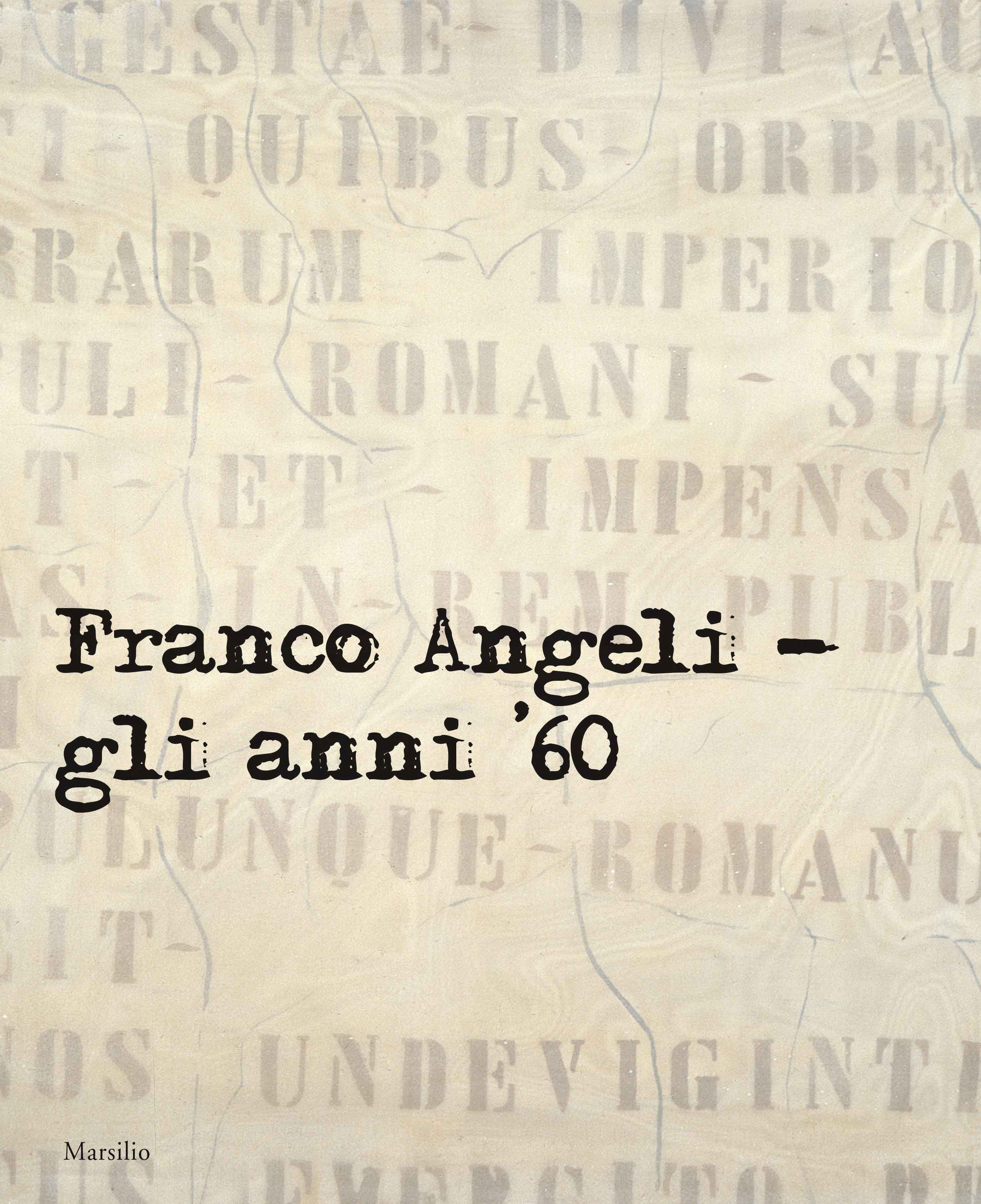 Franco Angeli. Gli anni '60