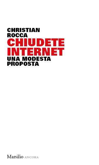 Chiudete internet