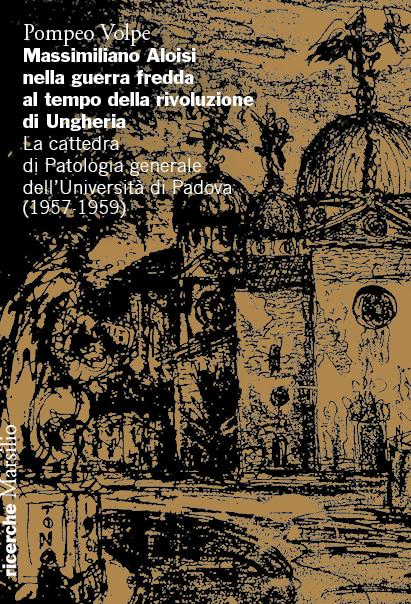 Massimiliano Aloisi nella guerra fredda al tempo della rivoluzione di Ungheria