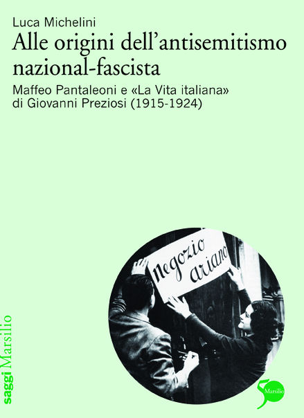 Alle origini dell'antisemitismo nazional-fascista