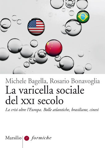 La varicella sociale del XXI secolo